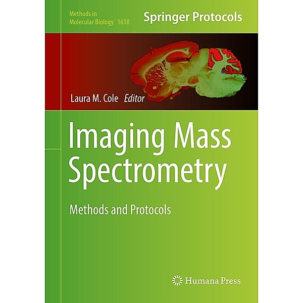 Imaging Mass Spectrometry / Methods in Molecular Biology Bd.1618