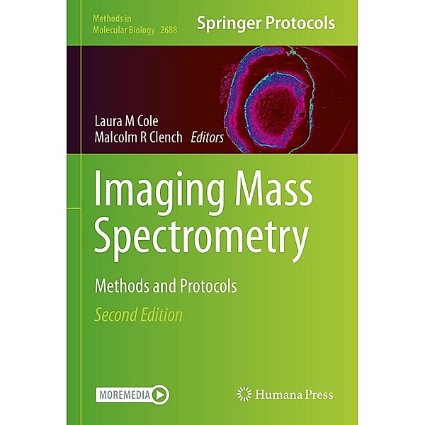 Imaging Mass Spectrometry / Methods in Molecular Biology Bd.2688