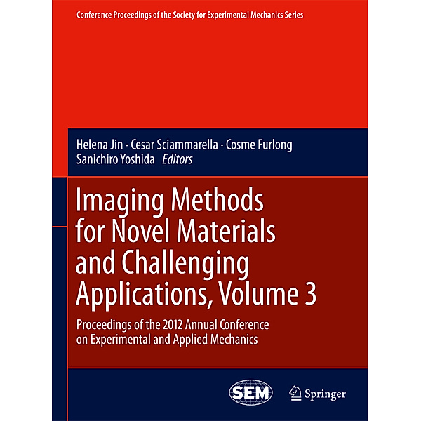 Imaging Methods for Novel Materials and Challenging Applications, Volume 3