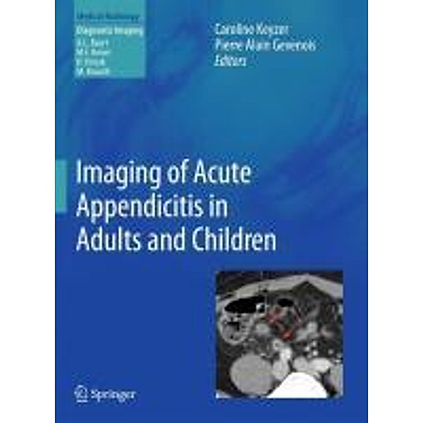 Imaging of Acute Appendicitis in Adults and Children / Medical Radiology, Caroline Keyzer