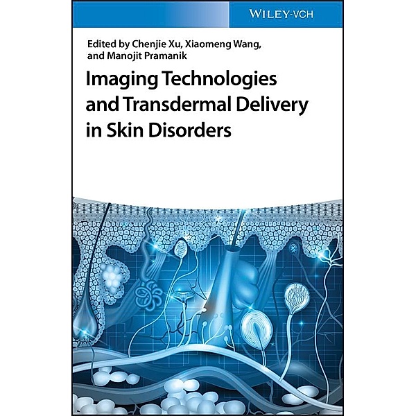 Imaging Technologies and Transdermal Delivery in Skin Disorders
