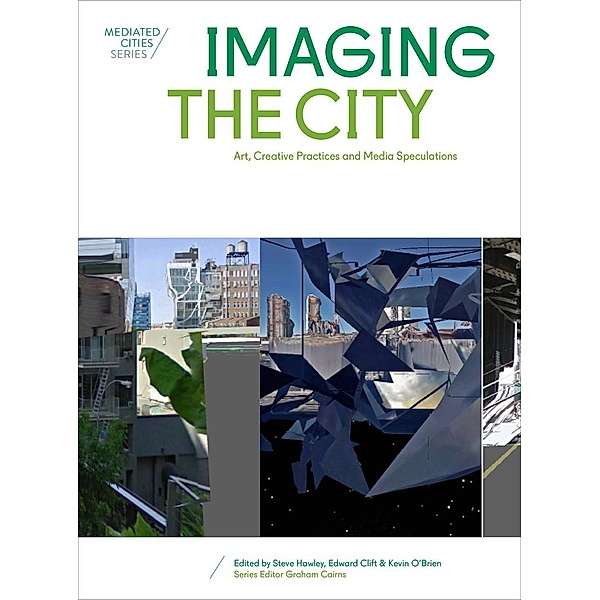 Imaging the City / ISSN, Kevin O'Brien, Edward M. Clift