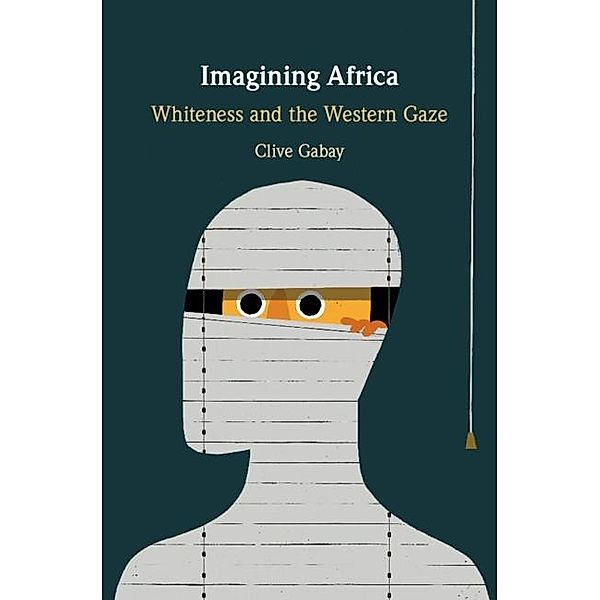 Imagining Africa, Clive Gabay