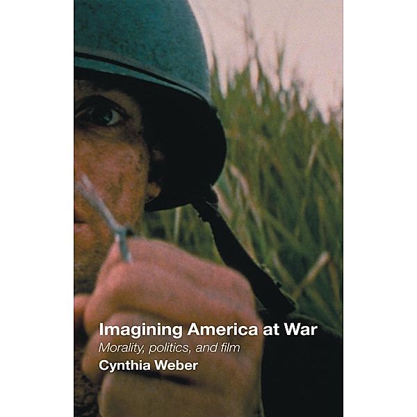 Imagining America at War, Cynthia Weber
