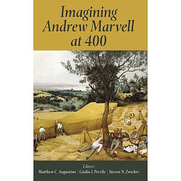 Imagining Andrew Marvell at 400