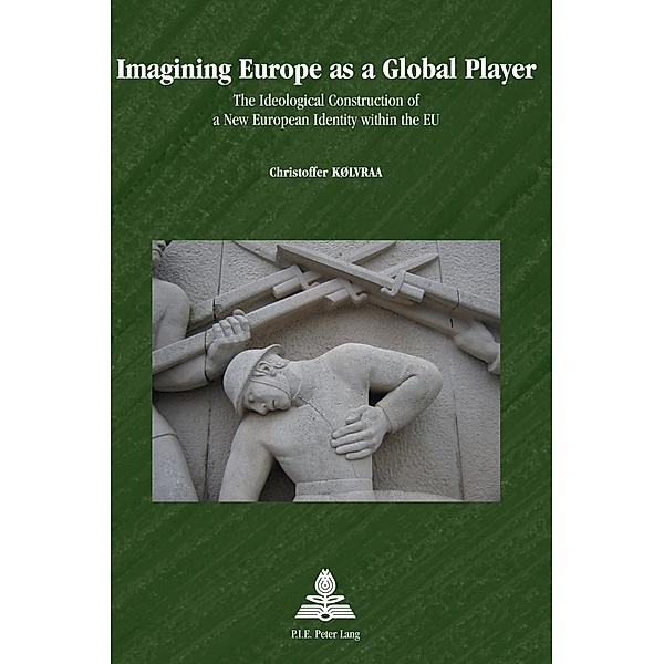 Imagining Europe as a Global Player, Christoffer Kolvraa