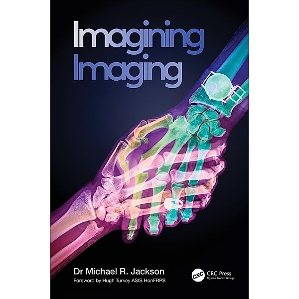 Imagining Imaging, Michael R. Jackson