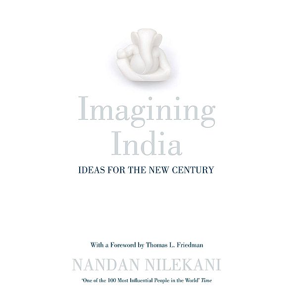 Imagining India, Nandan Nilekani