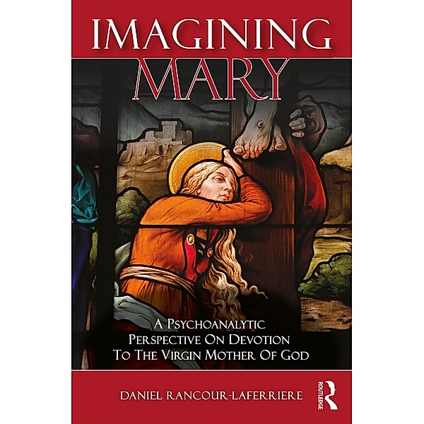 Imagining Mary, Daniel Rancour-Laferriere