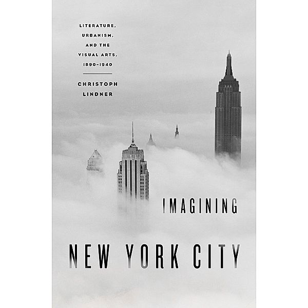 Imagining New York City, Christoph Lindner