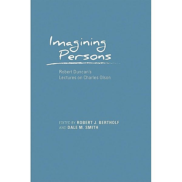 Imagining Persons / Recencies Series: Research and Recovery in Twentieth-Century American Poetics