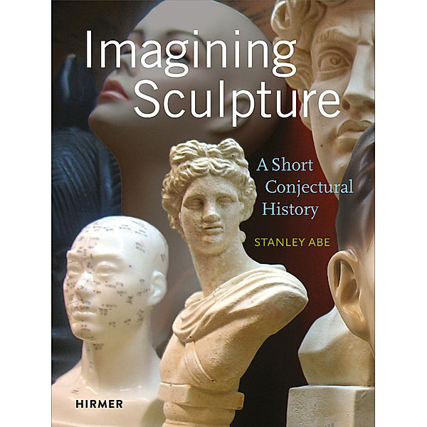 Imagining Sculpture, Stanley Abe