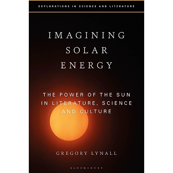 Imagining Solar Energy, Gregory Lynall