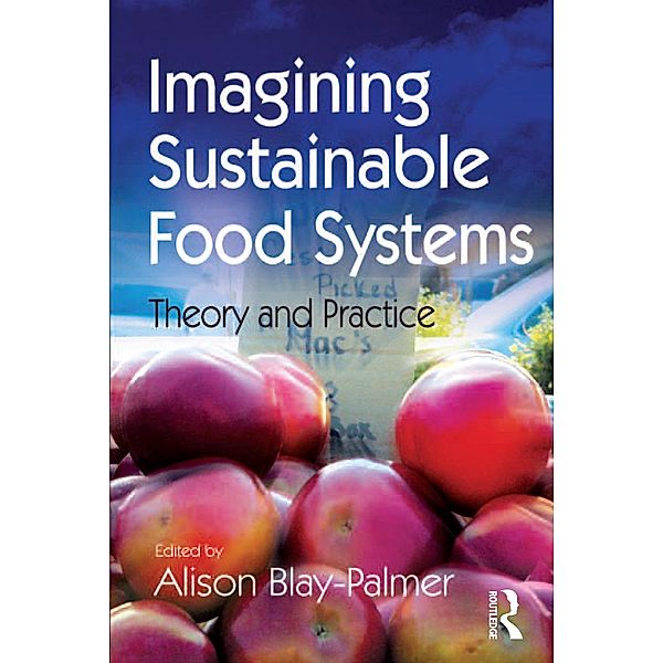 Imagining Sustainable Food Systems