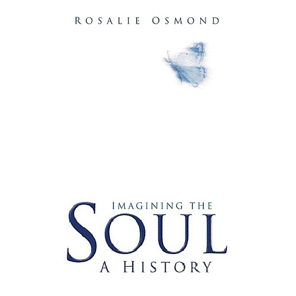 Imagining the Soul, Rosalie Osmond