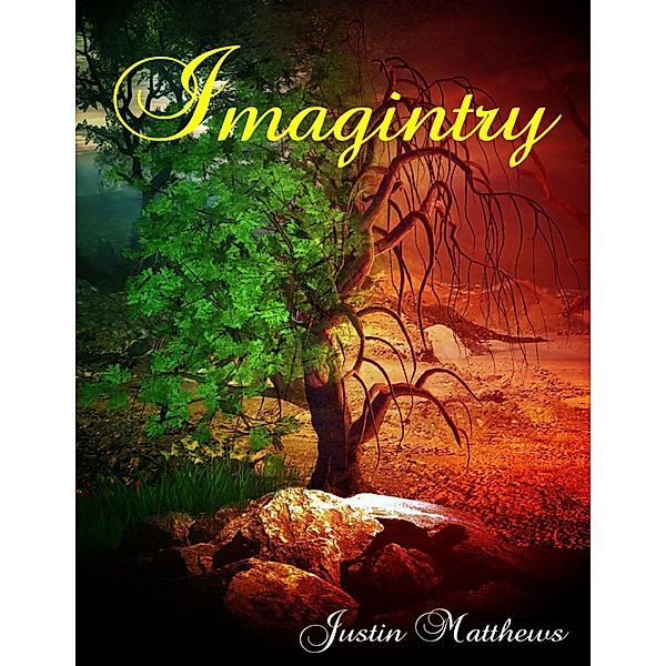 Imagintry, Justin Matthews