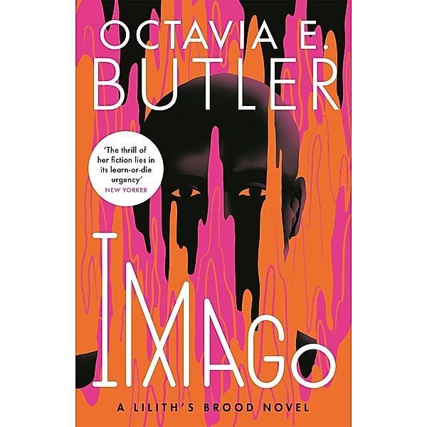 Imago / Lilith's Brood Bd.3, Octavia E. Butler