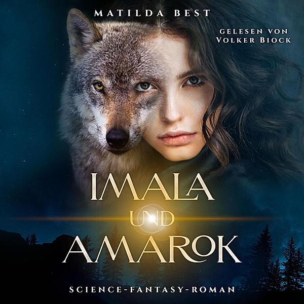 Imala und Amarok, Matilda Best