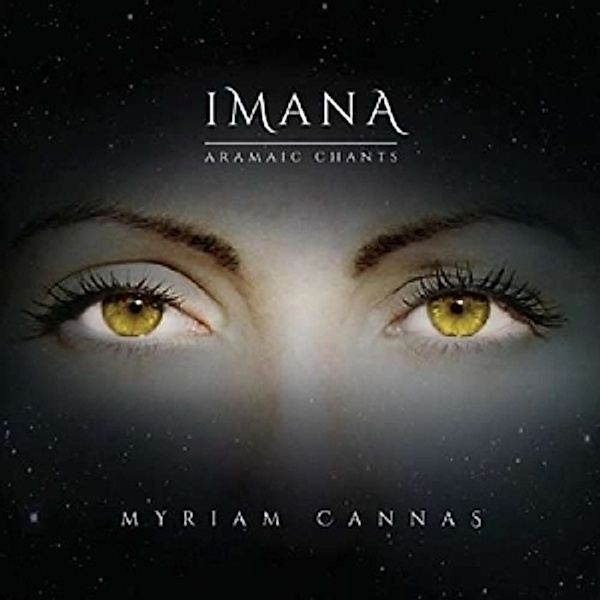 Imana-Aramaic Chants, Myriam Cannas