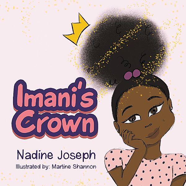 Imani's Crown, Nadine Joseph