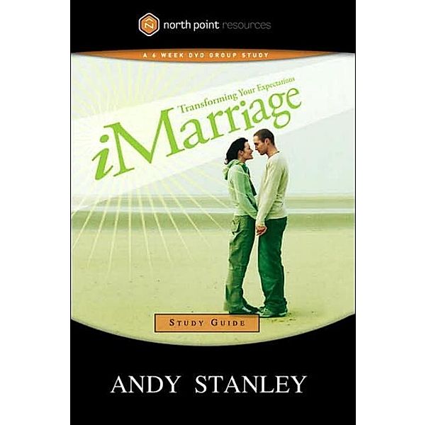 iMarriage Study Guide / North Point Resources Series, Andy Stanley