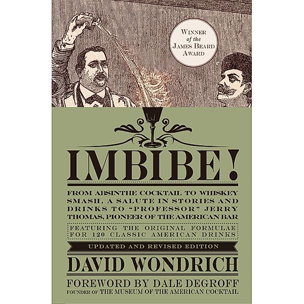 Imbibe! Updated and Revised Edition, David Wondrich