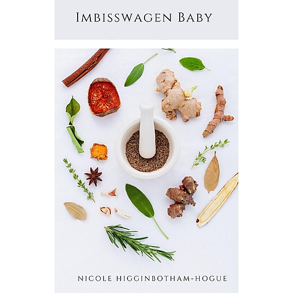 Imbisswagen Baby, Nicole Higginbotham-Hogue