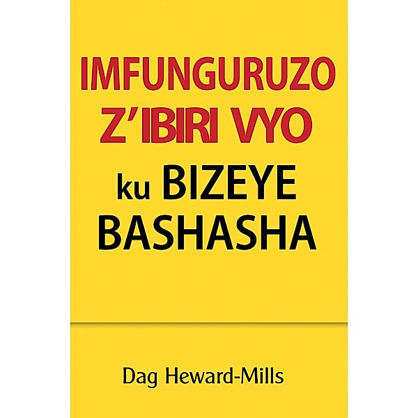 Imfunguruzo Z ’ Ibiri Vyo ku Bizeye Bashasha, Dag Heward-Mills