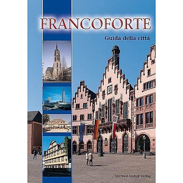 Imhof, M: Frankfurt Stadtführer, italienische Ausgabe, Michael Imhof