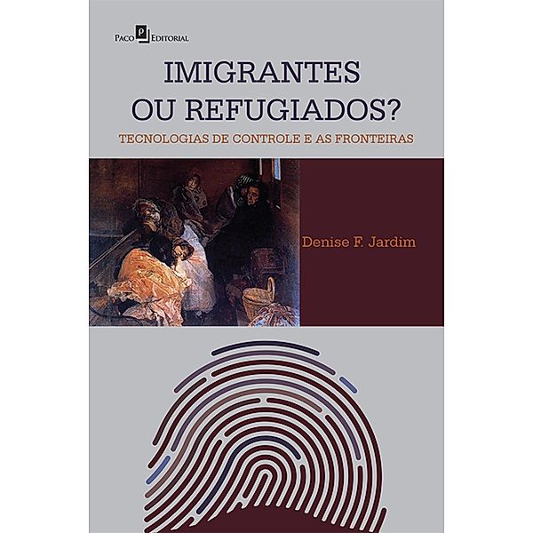 Imigrantes ou Refugiados, Denise F. Jardim