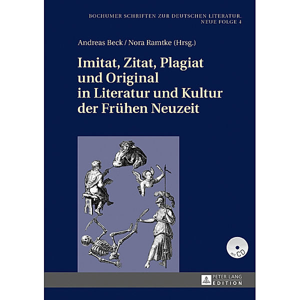 Imitat, Zitat, Plagiat und Original in Literatur und Kultur der Frühen Neuzeit