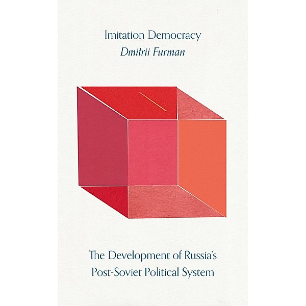 Imitation Democracy, Dmitrii Furman