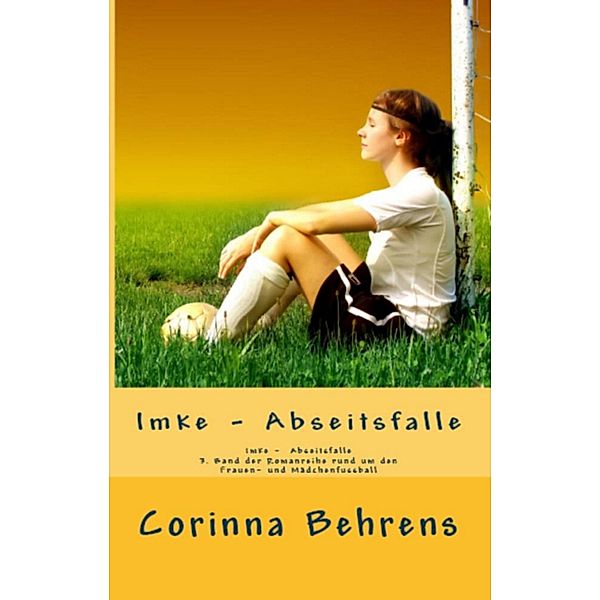 Imke - Abseitsfalle, Corinna Behrens