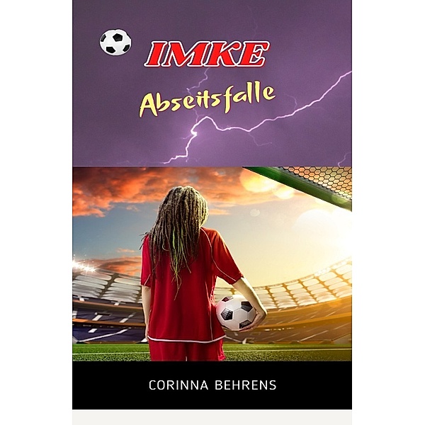 Imke - Abseitsfalle, Corinna Behrens