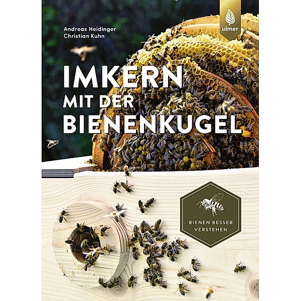 Imkern mit der Bienenkugel, Andreas Heidinger, Christian Kuhn