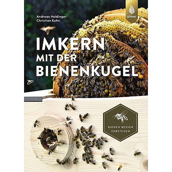 Imkern mit der Bienenkugel, Andreas Heidinger, Christian Kuhn