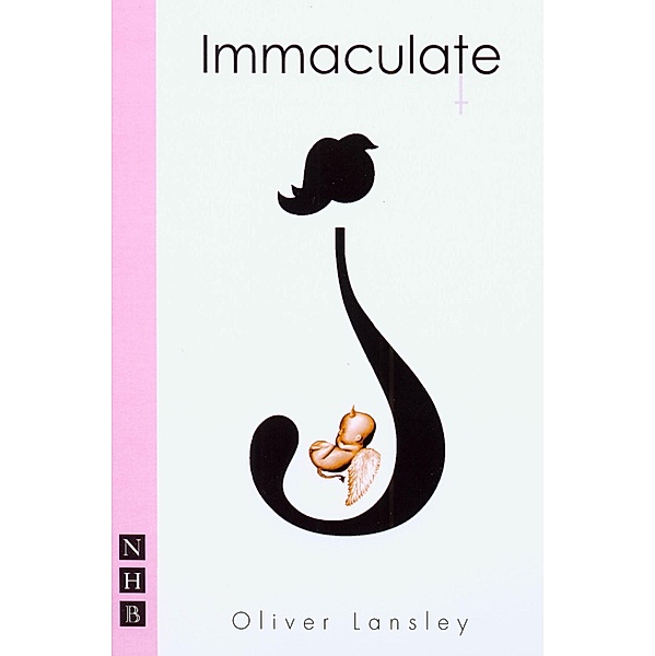 Immaculate (NHB Modern Plays), Oliver Lansley