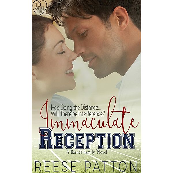 Immaculate Reception (The Barnes Family, #2) / The Barnes Family, Reese Patton