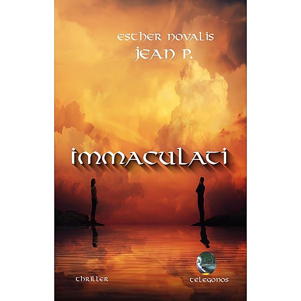 Immaculati, Jean P., Esther Novalis