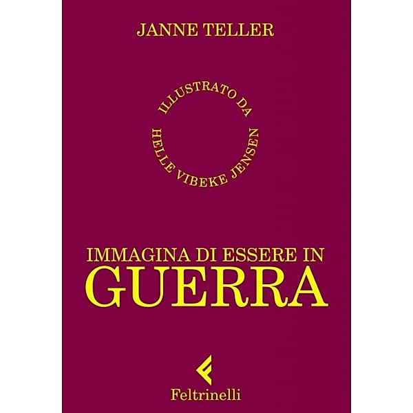 Immagina di essere in guerra, Janne Teller