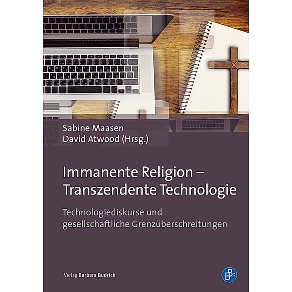 Immanente Religion - Transzendente Technologie