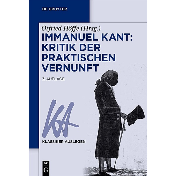 Immanuel Kant: Kritik der praktischen Vernunft