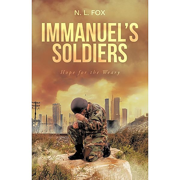 Immanuel's Soldiers, N. L. Fox