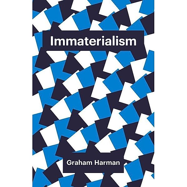 Immaterialism / Theory Redux, Graham Harman