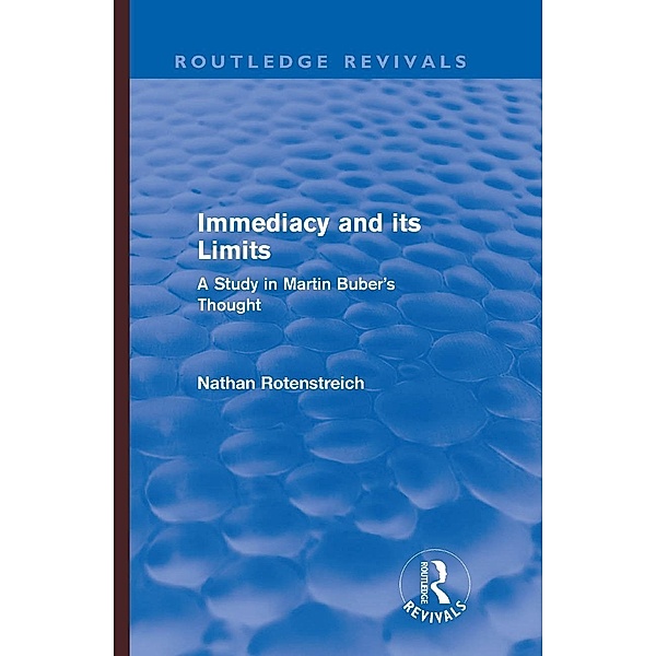 Immediacy and its Limits (Routledge Revivals) / Routledge Revivals