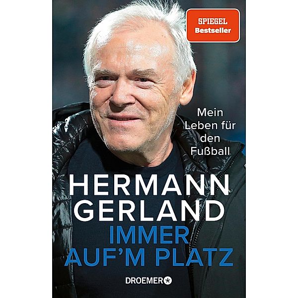 Immer auf'm Platz, Hermann Gerland