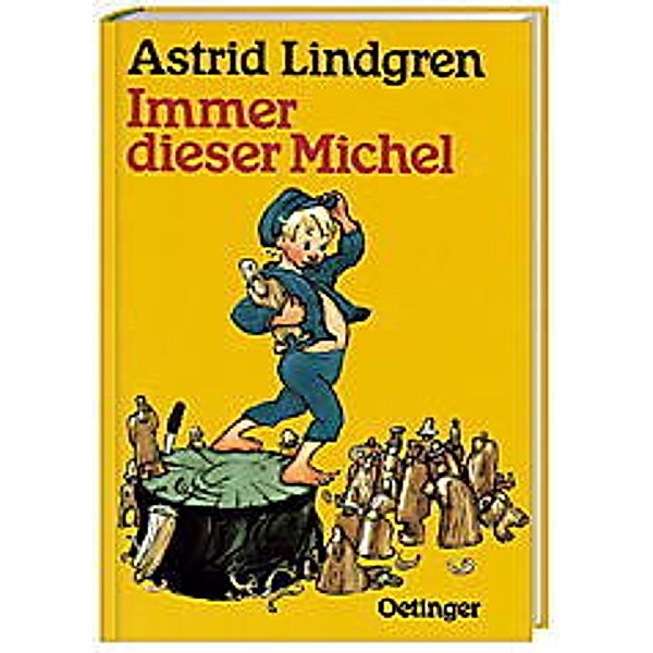 Immer dieser Michel, Astrid Lindgren