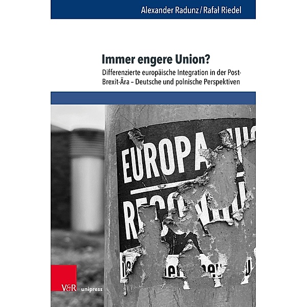 Immer engere Union?, Alexander Radunz, Rafal Riedel