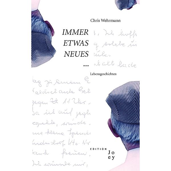 Immer etwas Neues, Chris Wehrmann