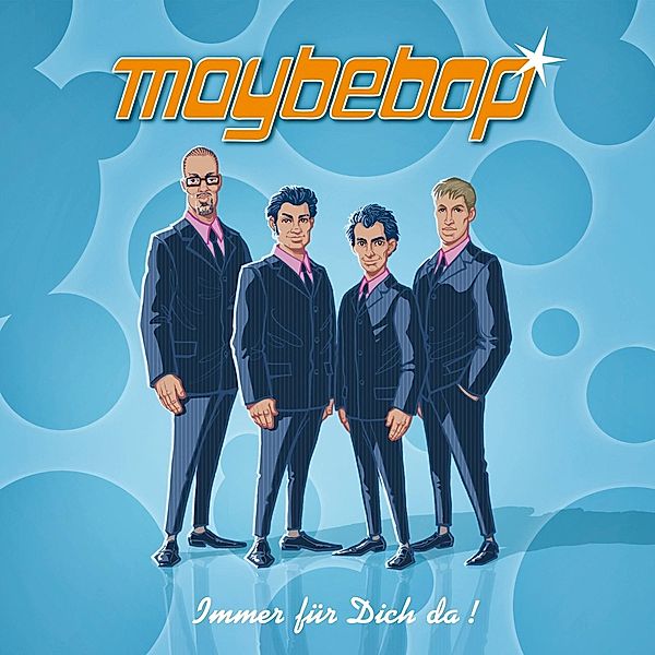 Immer Für Dich Da!, Maybebop